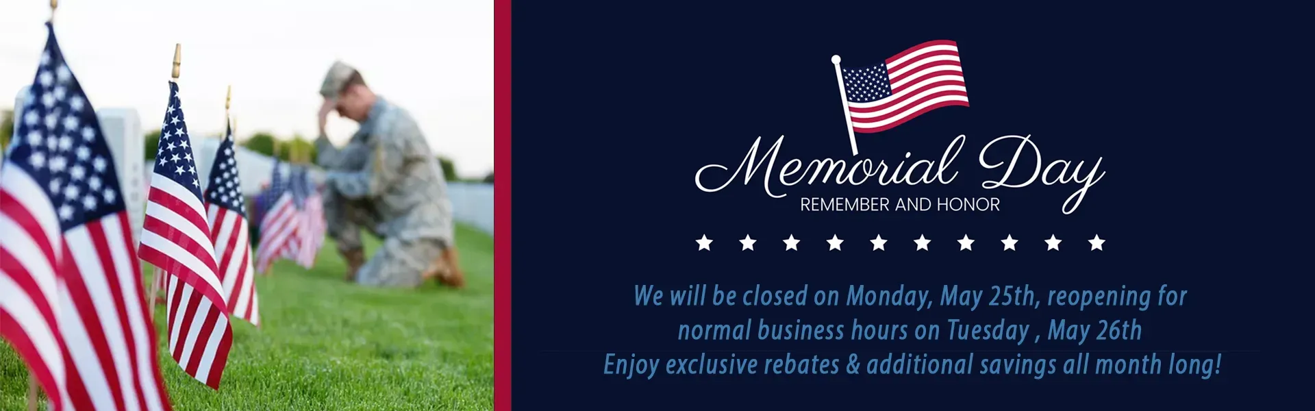 Advantage Appliacne will be Closed on May 25 in honer of Memorial Day