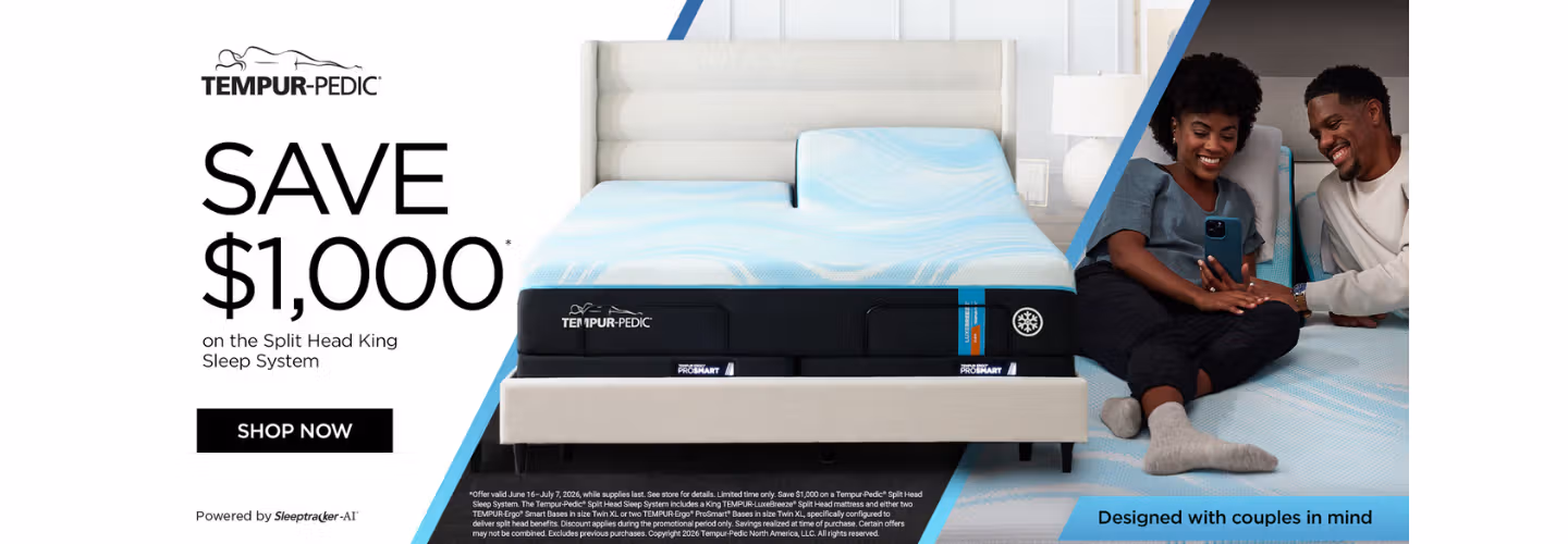 Tempur-Pedic - Save $1,000