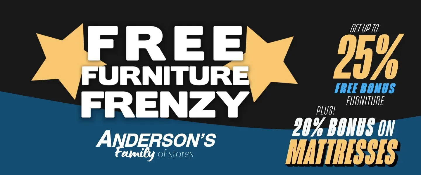 Anderson's Furniture Frenzy SALE!