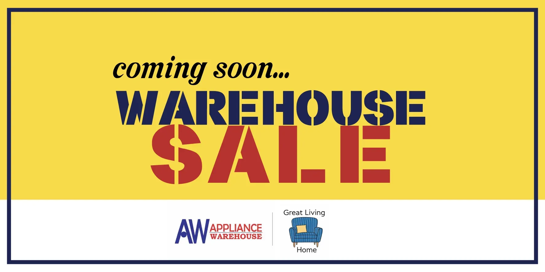 Coming Soon, Warehouse Sale!