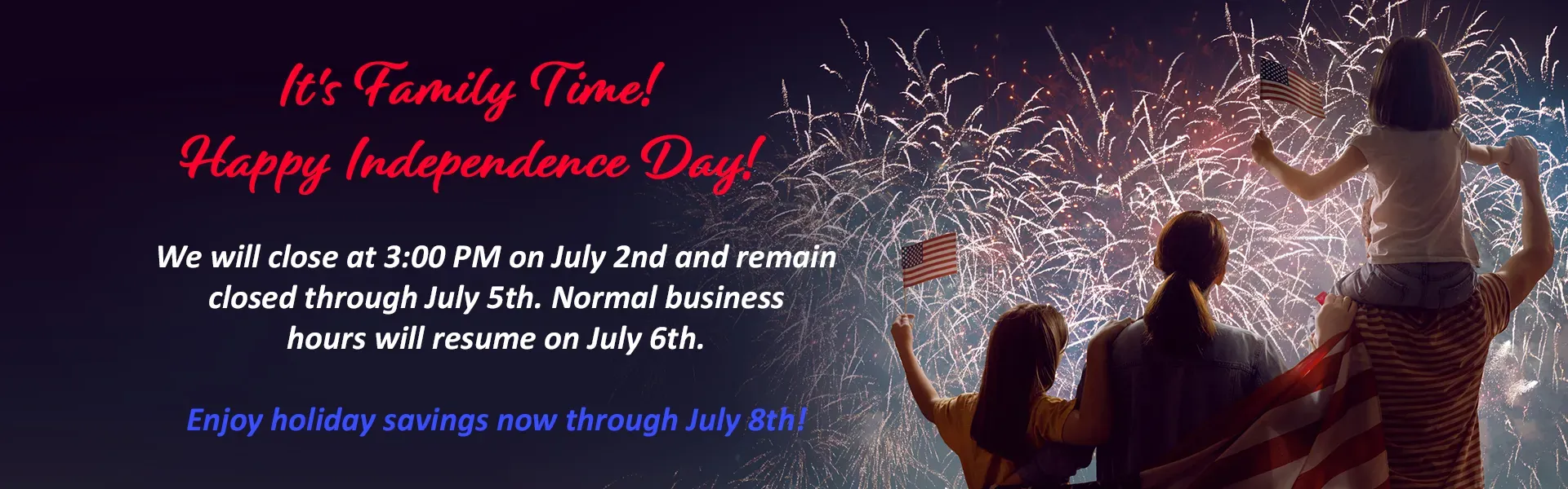 July 4th Holiday Hours 