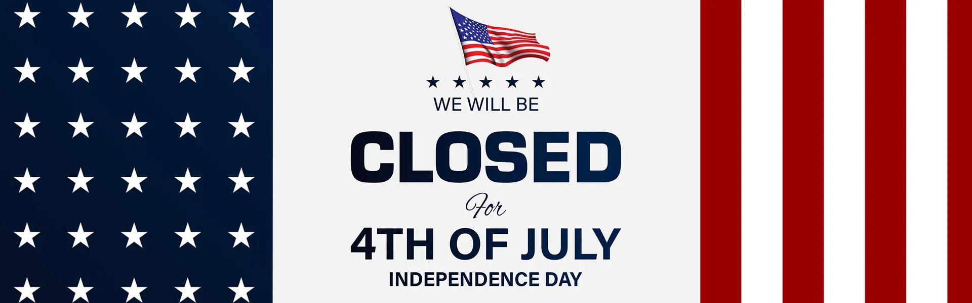 Closed 4th of July