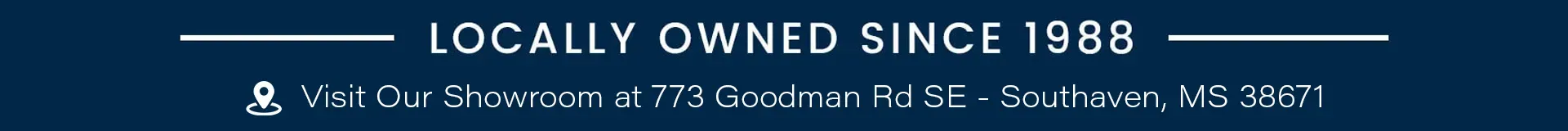 Locally Owned Since 1988