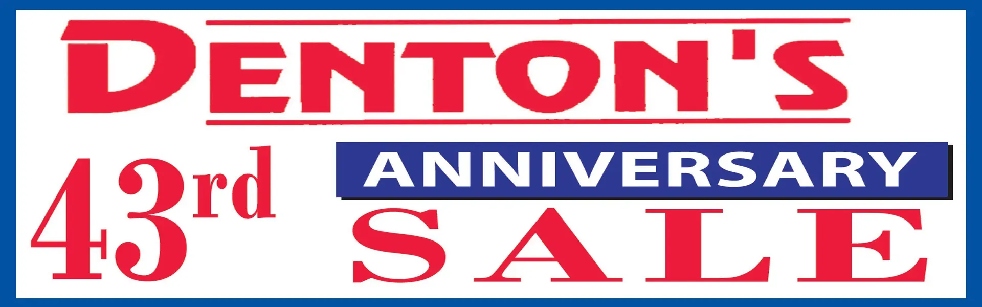 Huge 43rd Anniversary Sale!