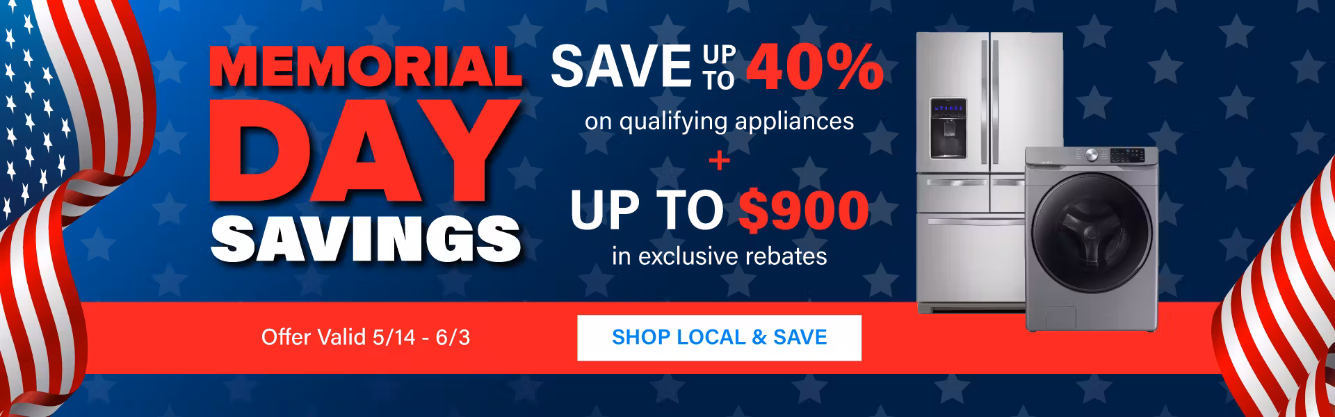 Memeorial Day Savings - Save up to $900 with Exclusive Rebates 