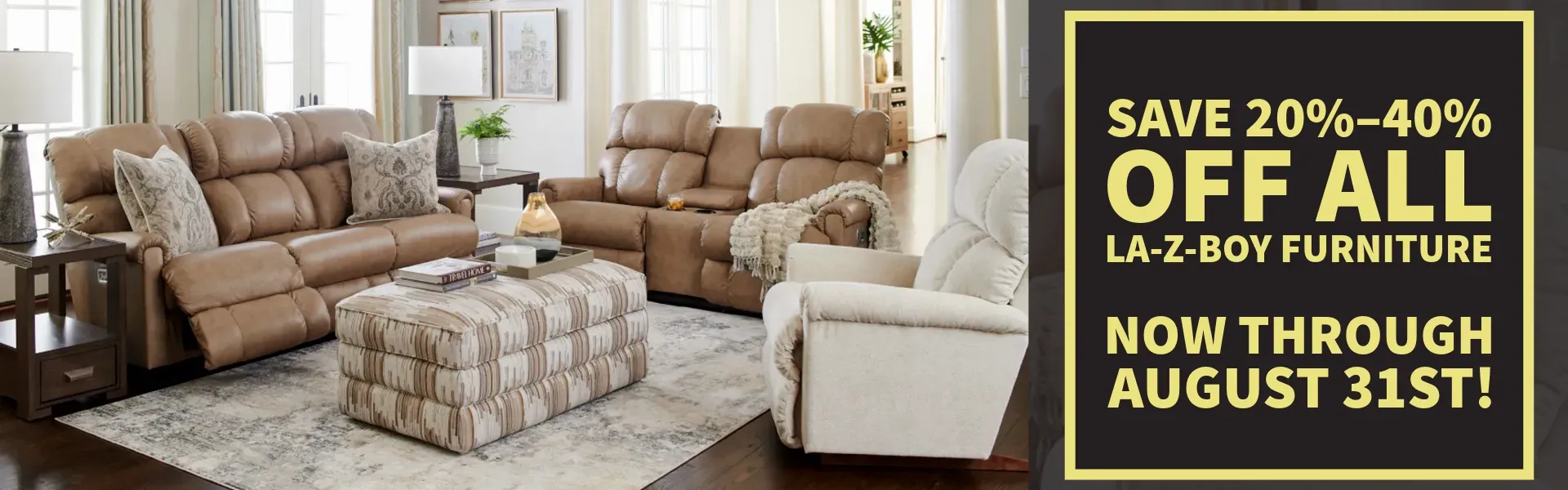 SAVE 20%–40% OFF ALL La-Z-Boy Furniture  Now Through August 31st!