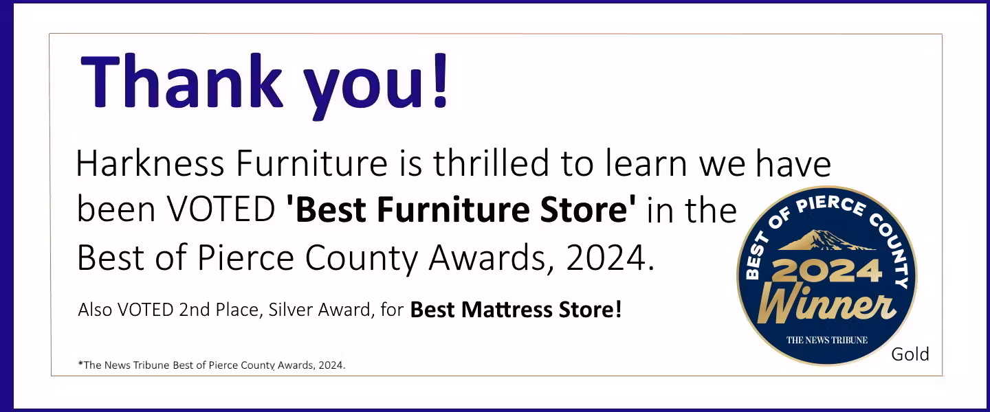 Harkness Voted Best Furniture & Mattress Store in Pierce County!