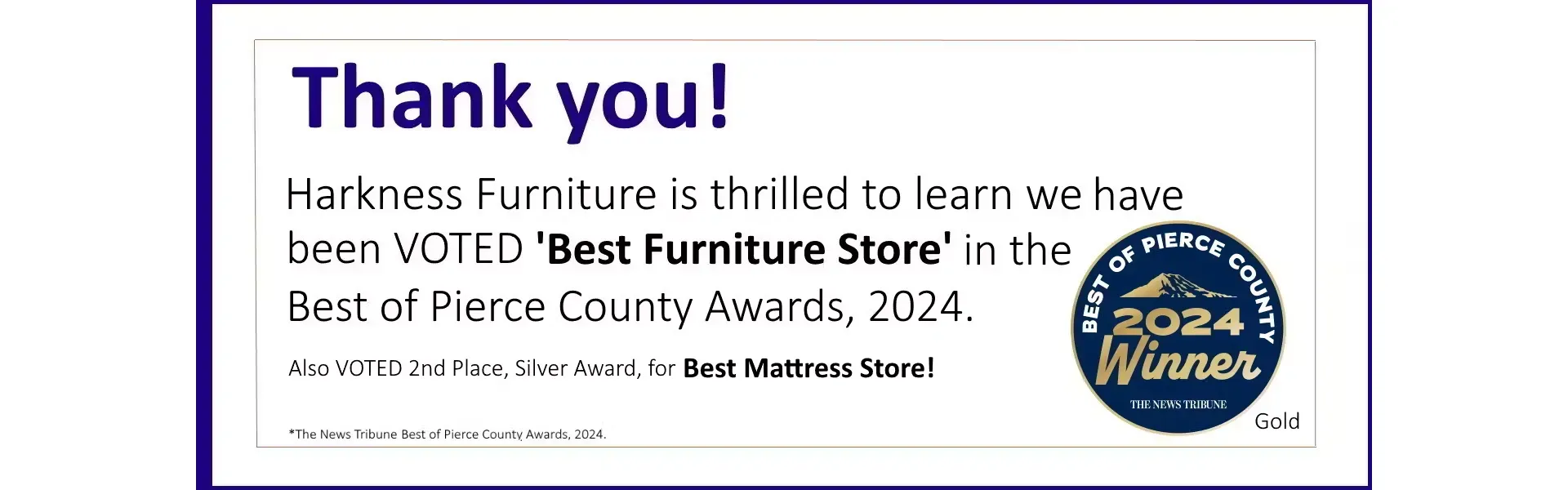 Harkness Voted Best Furniture & Mattress Store in Pierce County!