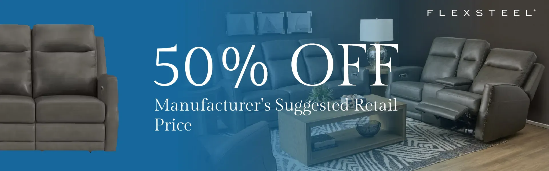 50% OFF MSRP at Hucks Furniture