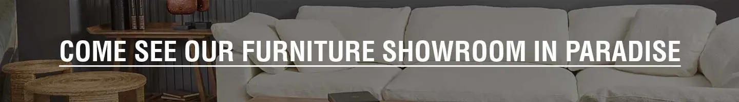 Visit Our Paradise Furniture Showroom