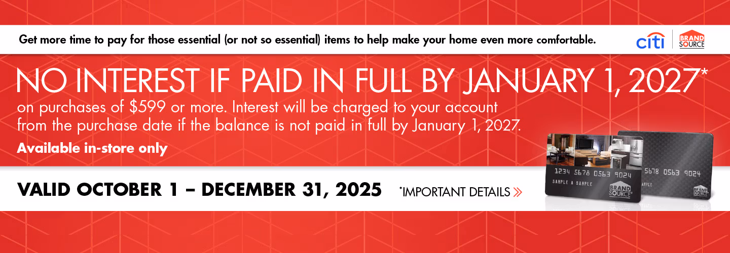 BrandSource Credit Card with Citi! No Interest!