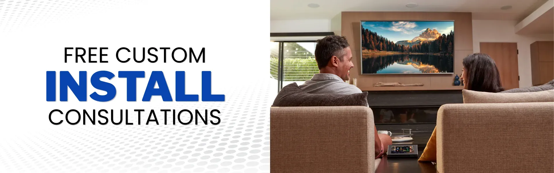 Custom Install Consultation