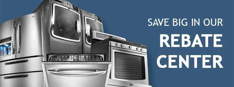 Save big in our Rebate Center