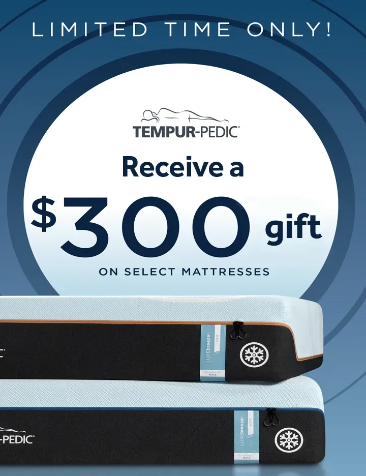 Tempur-Pedic $300 gift