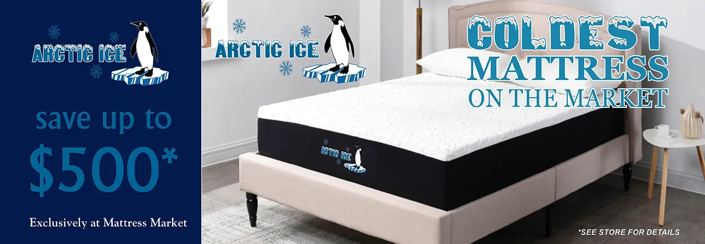 Save up to $500 on Arctic Ice Mattresses at Mattress Market in Stuart and Vero Beach, FL