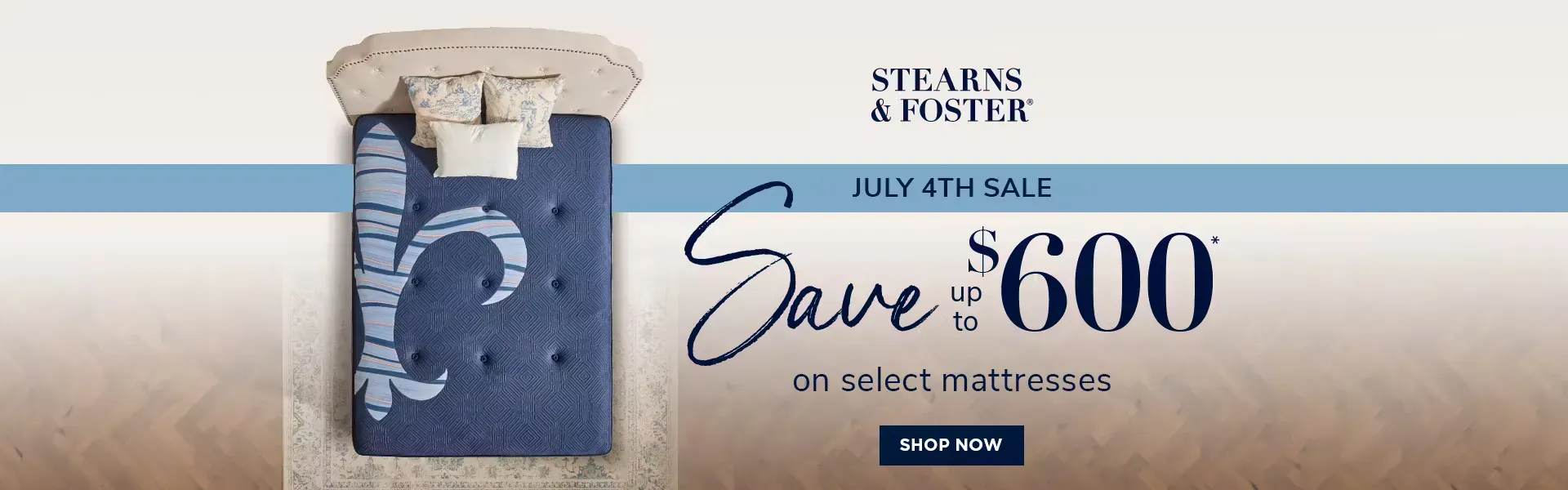 July 4th Savings on Stearns & Foster Mattresses