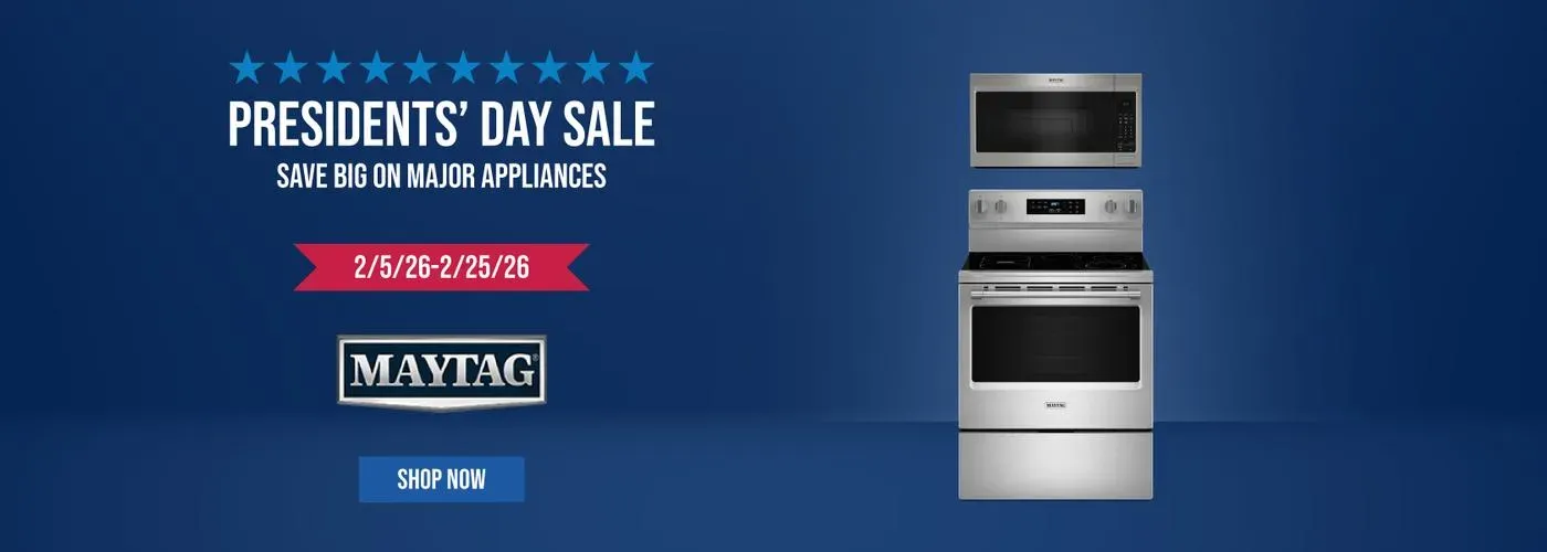 Maytag Presidents' day sale. Shop Now.