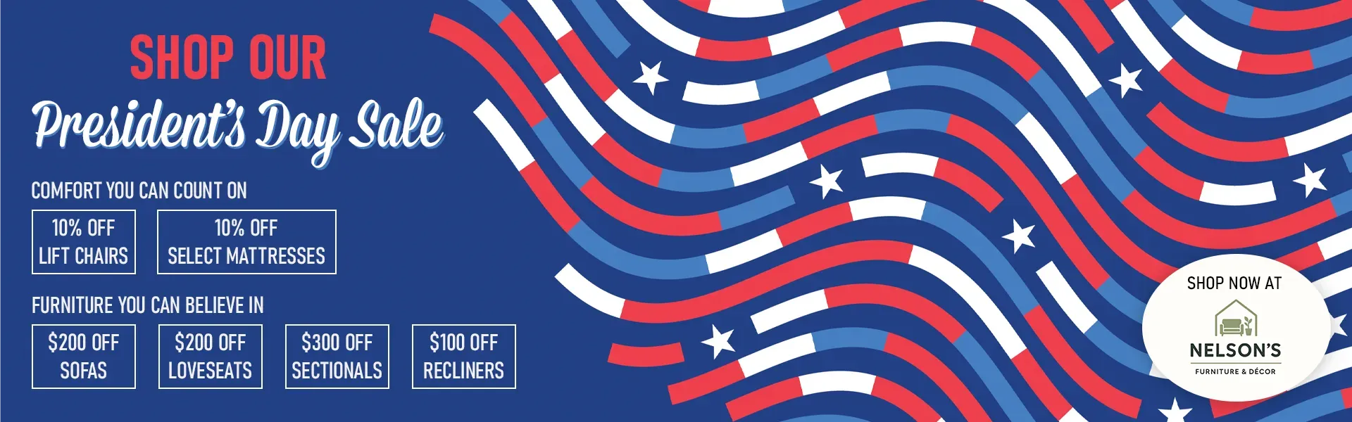 Promo Banner for President's Day Sale with Nelson's Furniture and Decor