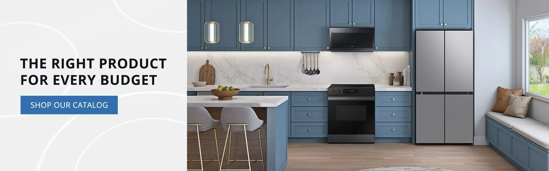 The right product for every budget