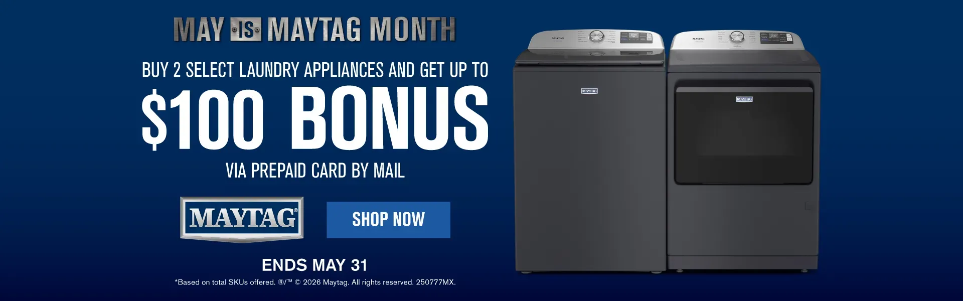 MAY IS MAYTAG MONTH