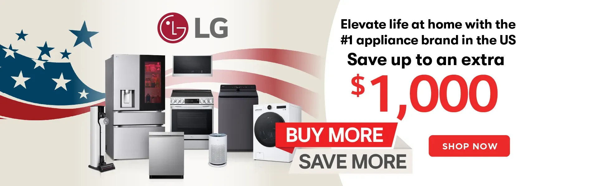 LG - Buy More Save More. Save up to an extra $1000 July 4th Sale