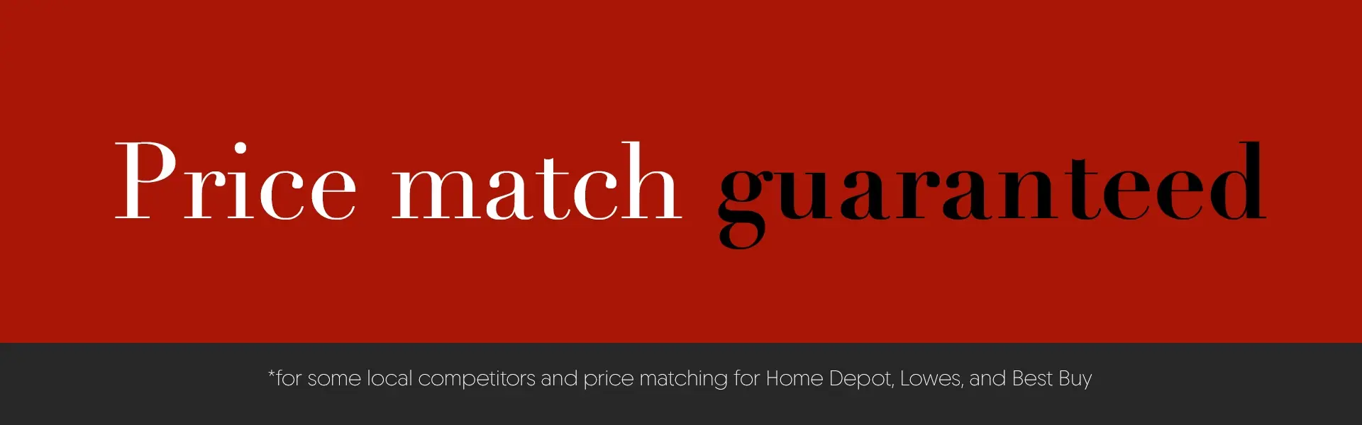Price Match Guarantee*