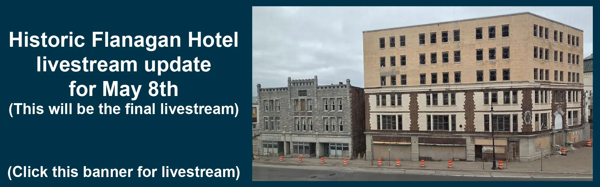 Final Livestream Update of the Flanagan Hotel Demolition