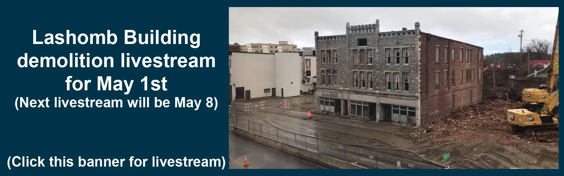 Former Lashomb Building Demolition (Next Livestream will be May 8)