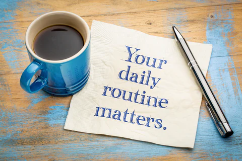 Image of a message that says Daily Routine Matters