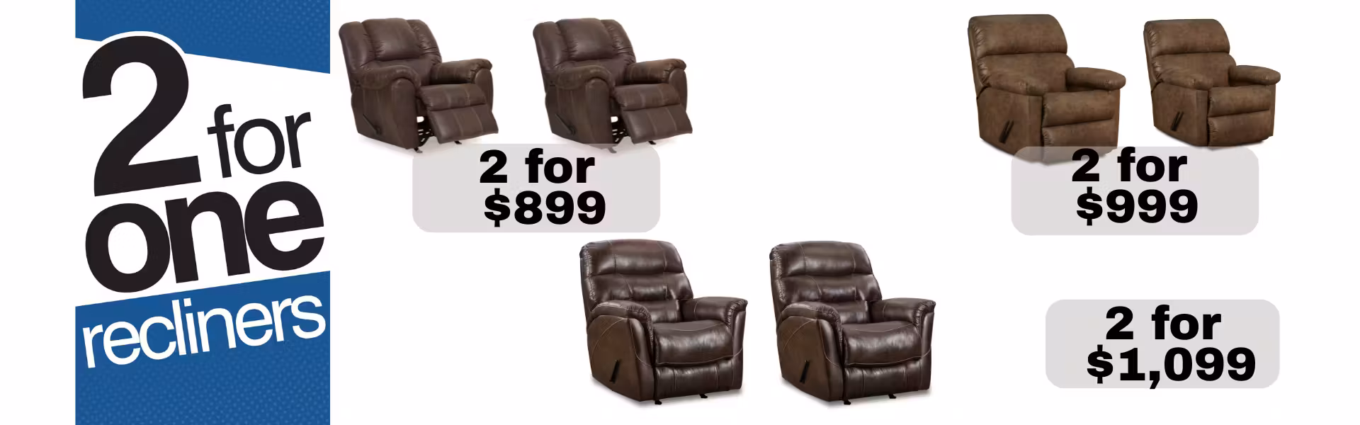 2 for 1 Recliner Sale