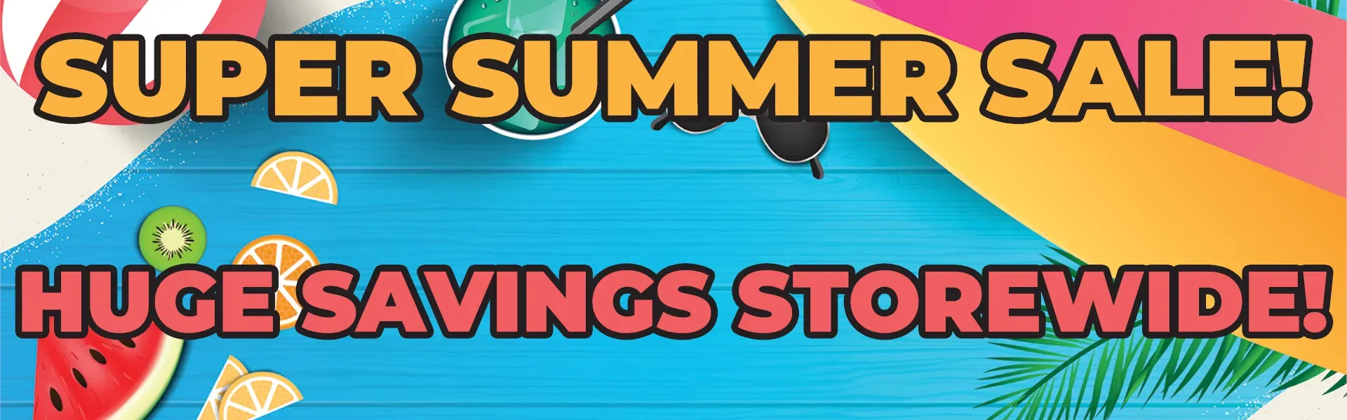Super Summer Sale!
